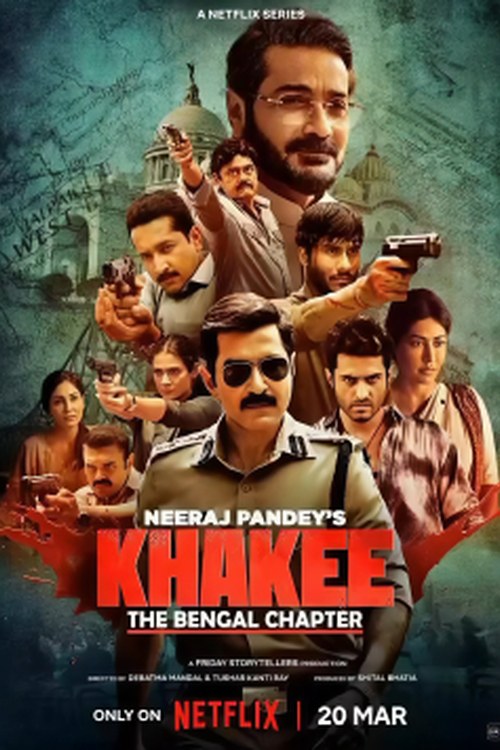 Khakee: The Bengal Chapter poster
